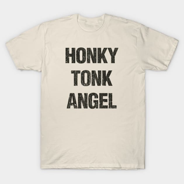 Honky Tonk Angel 1952 T-Shirt by JCD666